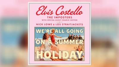 Elvis Costello & The Imposters announce 23-date We’re All Going On A Summer Holiday tou