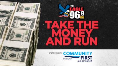 96.9 The Eagle’s Take The Money And Run Contest!