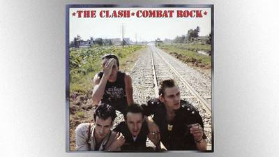 The Clash's 'Combat Rock' was released 40 years ago this Saturday